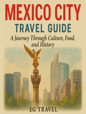 cover image of Mexico City Travel Guide